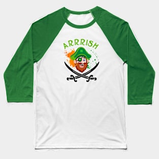 Arrish Irish Pirate  Leprechaun St Patricks Day Baseball T-Shirt